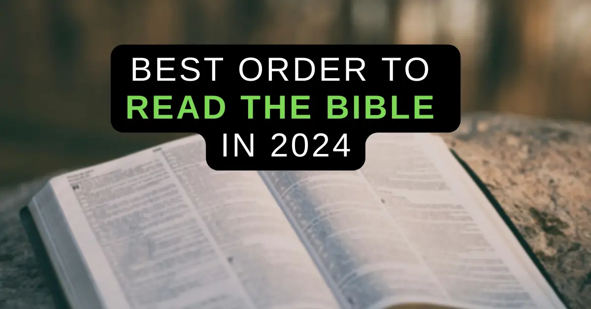 Best Order To Read The Bible In 2024