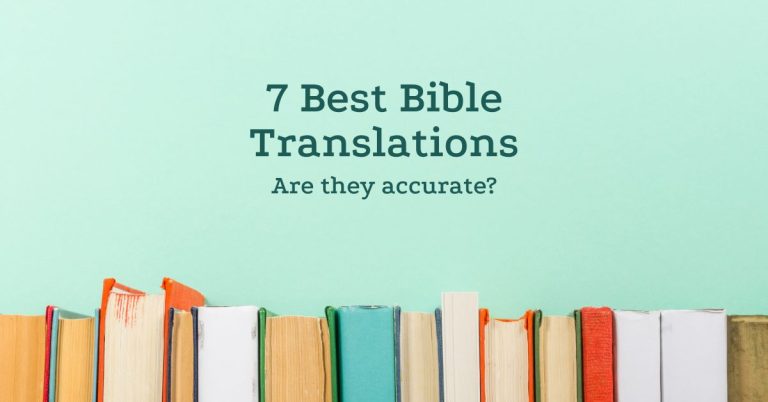 7 Best Bible Translations In 2024 (Are They Accurate?)