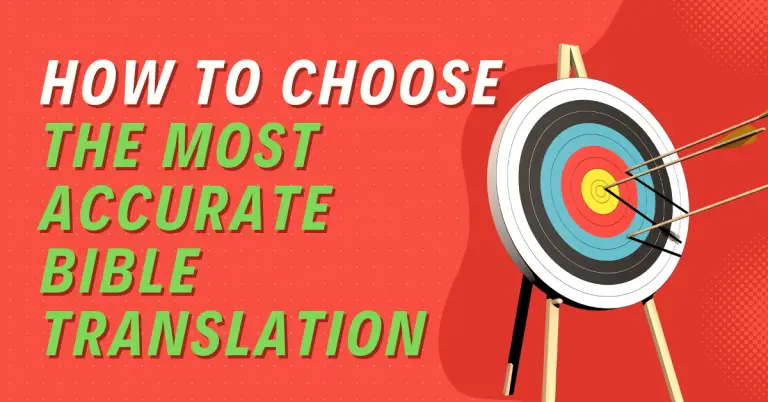 How To Choose The Most Accurate Bible Translation