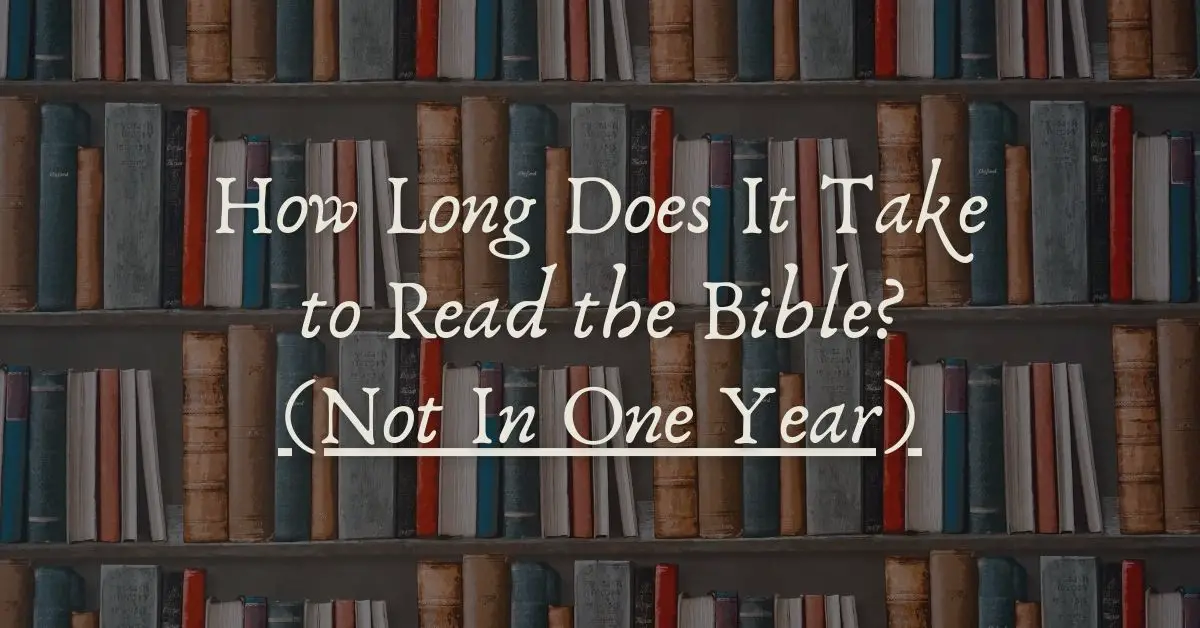 How long does it take to read the Bible